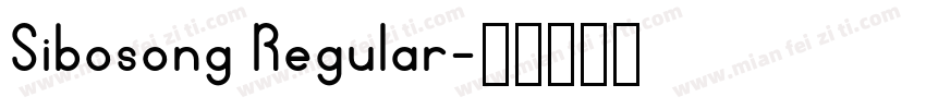 Sibosong Regular字体转换
